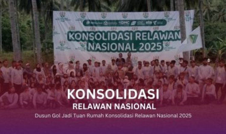 Dusun Gol Jadi Tuan Rumah Konsolidasi Relawan Nasional 2025